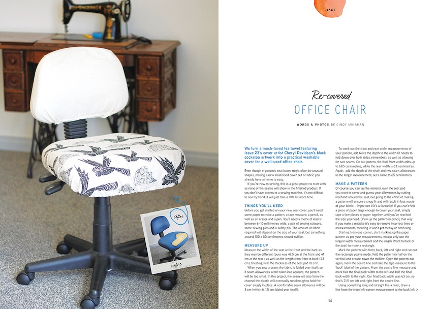 We turn a much-loved tea towel featuring Issue 23’s cover artist Cheryl Davidson’s black cockatoo artwork into a practical washable cover for a well-used office chair.